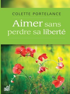 Aimer sans perdre sa liberté - ebook